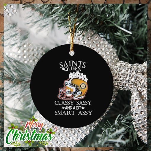 New Orleans Saints Queen Classy Sassy And A Bit Smart Assy Ornament