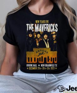 New Year The Mavericks December 29th 30th 31st 2023 New Braunfels T shirt