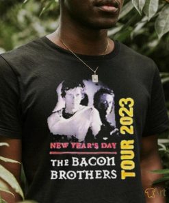 New Year’s day the bacon brothers tour 2023 shirt