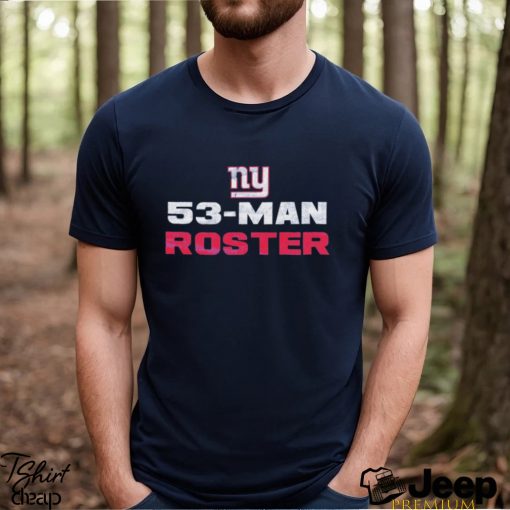 New York Giants 53 Man Roster Shirt Shirt