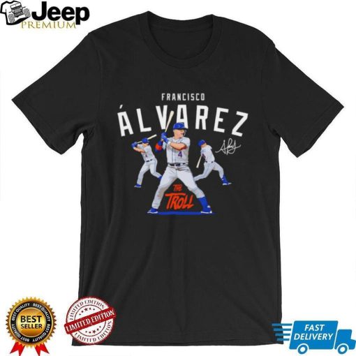 New York Mets Francisco Alvarez the troll signature shirt