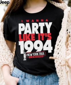 New York Rangers I wanna party like it’s 1994 New York True 2023 shirt