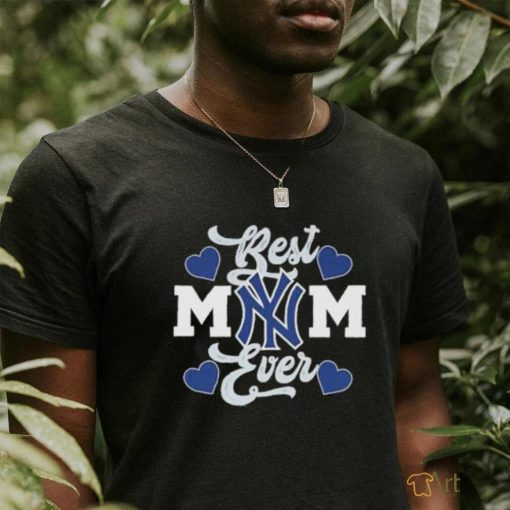 New York Yankees Best Mom Ever 2023 shirt