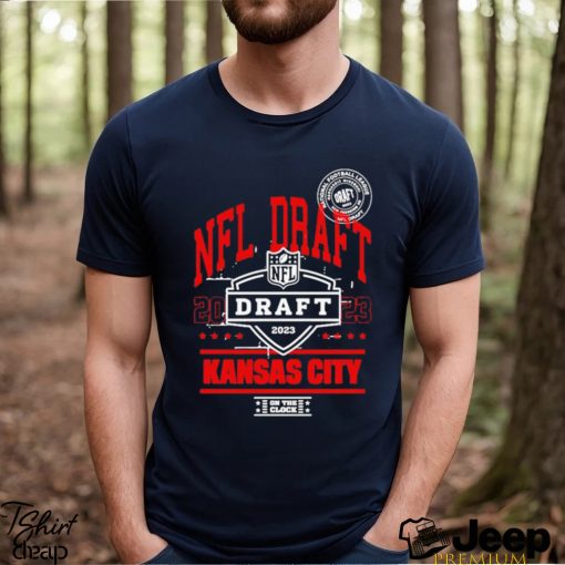 Nfl Draft 2023 Kansas City On The Clock Shirt