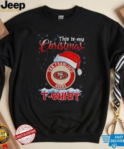 Nfl San Francisco 49Ers This Is My Christmas 2023 T Shirt