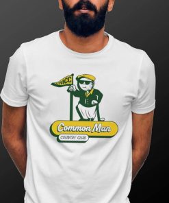 Nice Common Man Country Club shirt