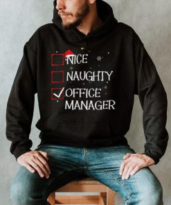 Nice Naughty Office Manager Christmas List Xmas Santa Claus Shirt