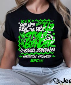 Nice israel Adesanya Roll The Dice UFC shirt