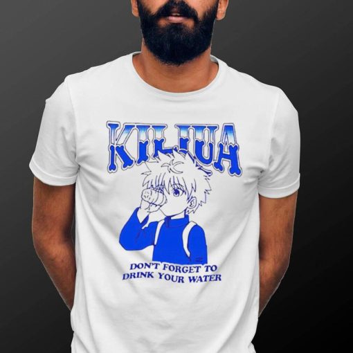 Nice killua Drink Your Water shirt