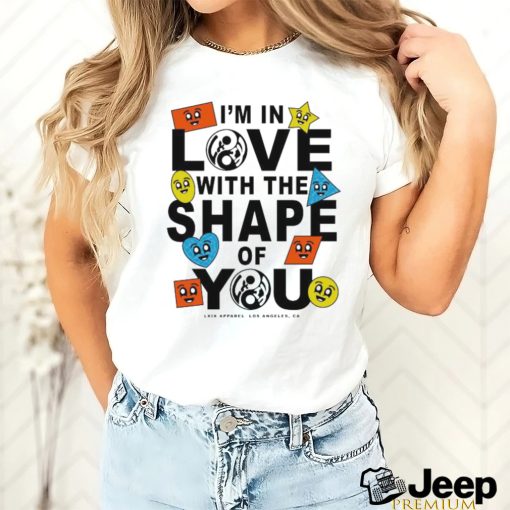 Nice lxix apparel shape of you 2023 shirt