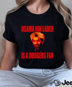 Nice osama Bin Laden is a Dodgers fan shirt