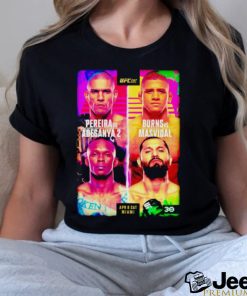 Nice pereira Vs Adesanya and Burns vs Masvidal Event shirt