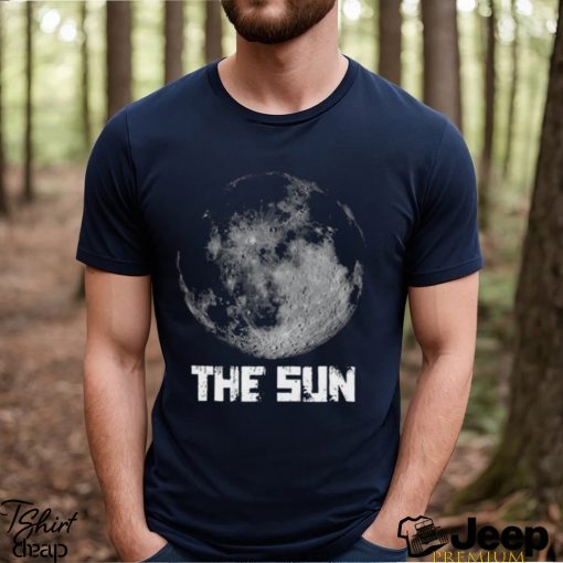 Nice thanks the sun t shirt