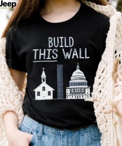 Nice the other 98% build this wall t shirt