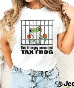 Niceshirtthanks Shop This Little Guy Committed Tax Frog Shirt