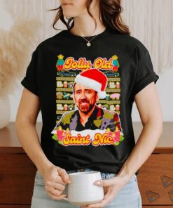 NichoLas cage jolly old Saint nic Ugly Christmas shirt