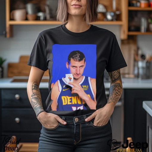 Nikola Jokic Denver Nuggets 41 Points 11 Rebounds 4 Assists 57% FG In The NBA Final T Shirt