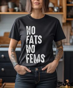 No Fats No Fems Essential T Shirt