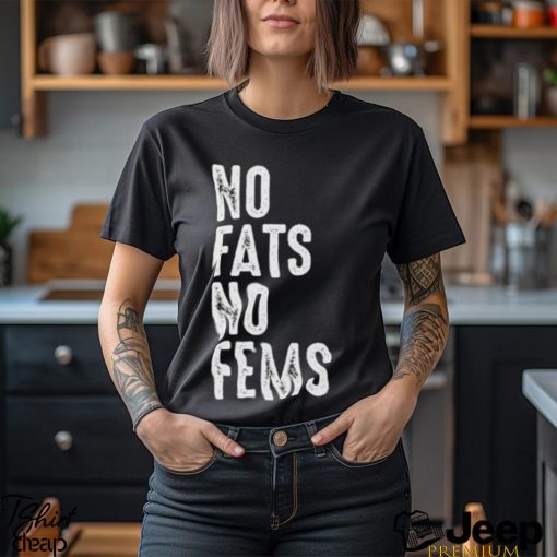 No Fats No Fems Essential T Shirt