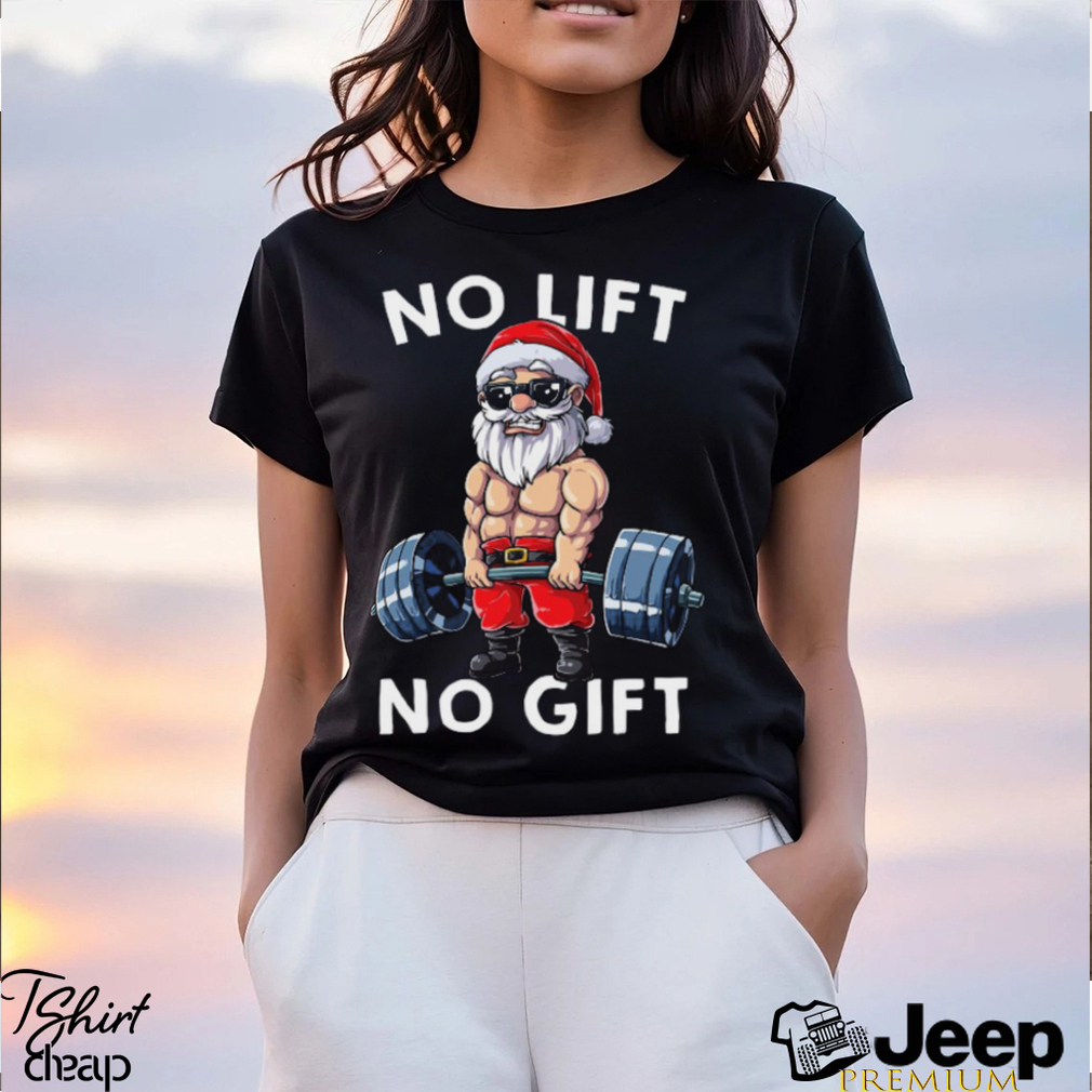 https://img.eyestees.com/teejeep/2023/No-Lift-No-Gift-Santa-Workout-Gym-Lover-Funny-Christmas-Gift-Shirt0.jpg