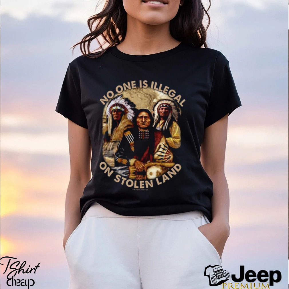 No One Is Illegal On Stolen Land Native American Shirt - teejeep