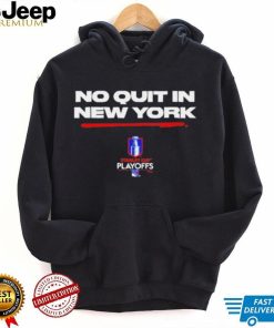 No Quit In New York Rangers 2021 2022 Stanley Cup Playoffs shirt