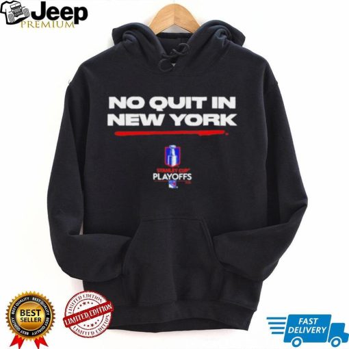 No Quit In New York Rangers 2021 2022 Stanley Cup Playoffs shirt