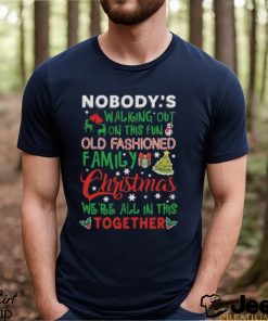 Nobody’s walking out on this fun old fashoned family christmas design png shirt