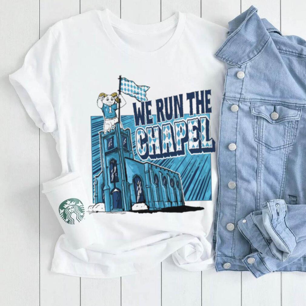 North Carolina Tar Heels football we run the chapel mascot shirt