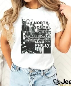 North South West Northeast Southwest Philly Shirt