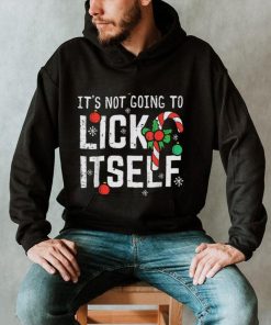 Not Going To Lick Itself Candy Cane Funny Christmas Xmas Men Shirt. Latest art design for t shirt