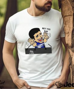 Novak Djokovic Champion Wimbledon Not Too Bad 2022 Shirt