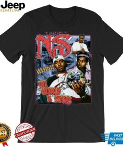 Ns Illmatic The World Is Yours Shirt