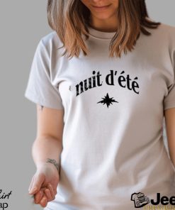 Nuit D Ete Shirt