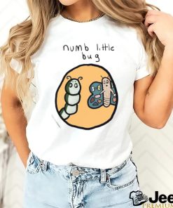 Numb Little Bug Therapy Shirt