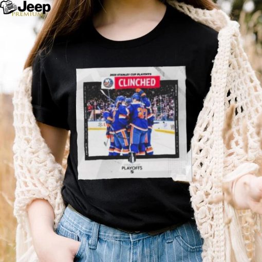 Ny Islanders 2023 Stanley Cup Playoffs Clinched shirt