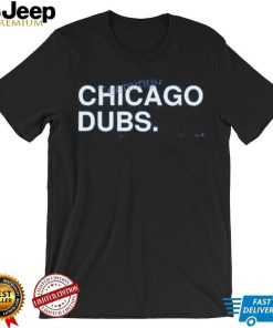 Obvious Shirts Chicago Cubs Chicago Dubs Long Sleeve Shirt