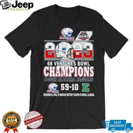 Official 2023 68 Ventures Bowl Champions South Alabama Jaguars 59 10 Shirt