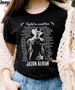 Official 2023 Jason Aldean Try That In A Small Town Music Signature shirt