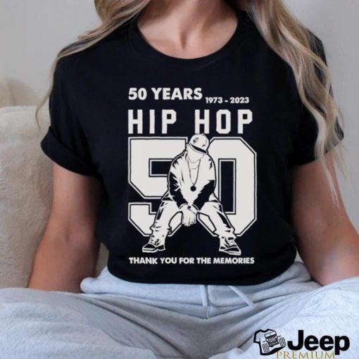 Official 50 Years Of Hip Hop 1973 2023 50th Thank You For The Memories Hip Hop T shirt