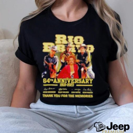 Official 64th anniversary 1959 2023 Rio Bravo thank you for the memories signatures shirt