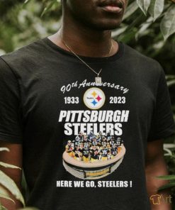 Official 90th Anniversary 1933 – 2023 Pittsburgh Steelers Here We Go, Steelers Shirt