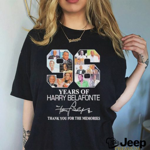 Official 96 Years Of Harry Belafonte Thank You For The Memories Shirt