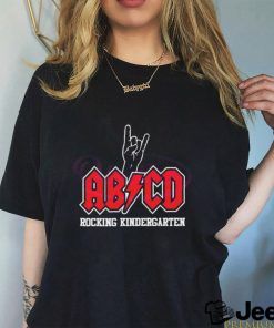 Official ABCD Rocking Kindergarten ABCD Kinder Rocks shirt shirt