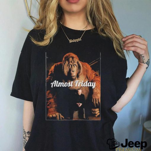 Official Almost Friday Big Ape Shirt