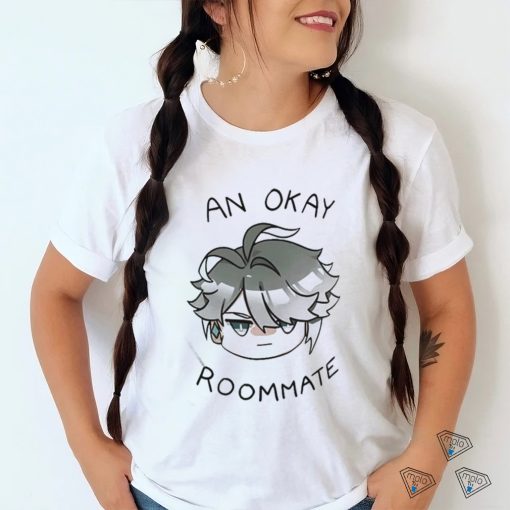 Official An Okay Roommate T Shirt