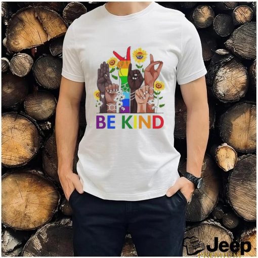 Official Be Kind Sign Language Hand Talking LGBTQ+ Gay Les Pride ASL Shirt