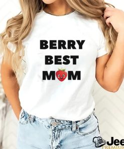 Official Berry Best Mom Shirt