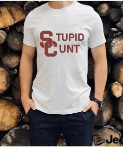 Official Best Usc Stupid Cunt Uni Shirt