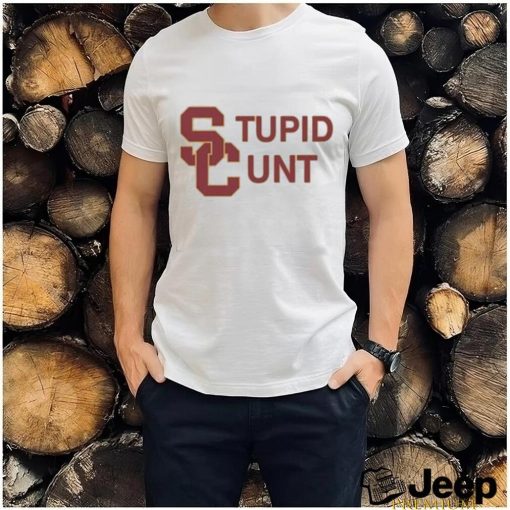 Official Best Usc Stupid Cunt Uni Shirt